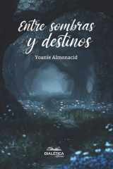 Entre sombras y destinos (Spanish Edition) cover image