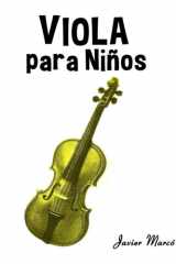 Viola para Niños: Música Clásica, Villancicos de Navidad, Canciones Infantiles, Tradicionales y Folclóricas! (Partituras Para Niños) cover image