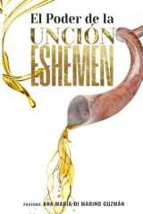 El Poder De La Unción Eshemen (Spanish Edition) cover image