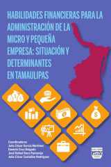 Habilidades financieras para la administración de la micro y pequeña empresa: situación y determinantes en Tamaulipas cover image