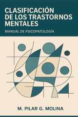 Clasificación de los Trastornos Mentales: Manual de Psicopatología (Trastornos Mentales: Una Guía Completa de Psicopatología.) cover image