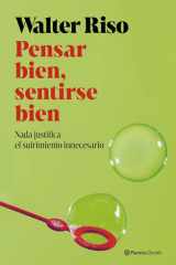 Pensar bien, sentirse bien: Nada justifica el sufrimiento innecesario cover image