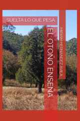 EL OTOÑO ENSEÑA: SUELTA LO QUE PESA. cover image