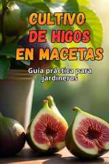 Cultivo de higos en macetas: Una guía paso a paso para cultivar higos con éxito en casa cover image