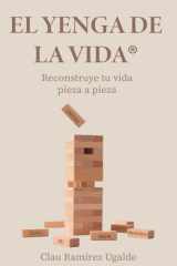EL YENGA DE LA VIDA ®: Reconstruye tu vida pieza a pieza cover image
