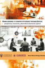 Habilidades y competitividad tecnológica Perspectivas, innovación y desarrollo en formación superior cover image