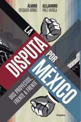 La disputa por Mexico Dos proyectos, frente a frente cover image