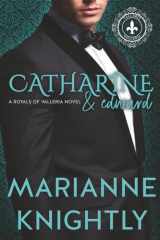 Catharine & Edward (Royals of Valleria #6) (Español) cover image