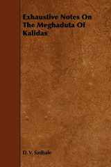 Exhaustive Notes on the Meghaduta of Kalidas cover image