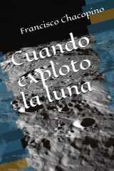 Cuando exploto la luna cover image