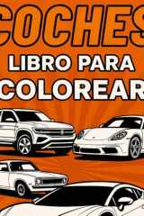 Coches para colorear: El libro perfecto para amantes del motor de todas las edades (Spanish Edition) cover image