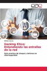 Hacking Etico: Entendiendo las entrañas de la red (Spanish Edition) cover image