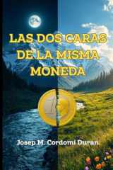 Las dos Caras de la Misma Moneda (VIVIR Manual para el ser humano) (Spanish Edition) cover image