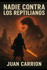 NADIE CONTRA LOS REPTILIANOS (TRILOGÍA DE NADIE) cover image