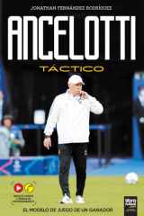 Ancelotti Táctico: EL MODELO DE JUEGO DE UN ENTRENADOR cover image