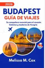 Guía de viaje de Budapest 2026: Su compañero esencial para el corazón histórico y moderno de Hungría cover image