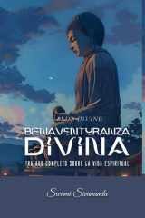 Bliss Divine Bienaventuranza Divina: Tratado completo sobre la vida espiritual cover image