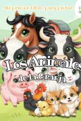 Mi primer libro para pintar: La Granja de los animales cover image