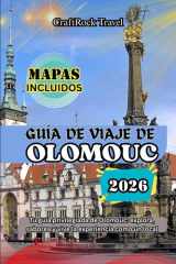 GUÍA DE VIAJE DE OLOMOUC 2026: Tu guía privilegiada de Olomouc: explora, saborea y vive la experiencia como un local cover image