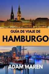 GUÍA DE VIAJE DE HAMBURGO 2026: El mejor momento para visitar, los mejores lugares para explorar y todo lo que necesitas saber antes de ir cover image