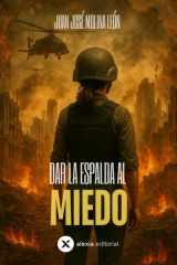 DAR LA ESPALDA AL MIEDO cover image