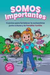 SOMOS IMPORTANTES: Cuentos con valores para fortalecer la autoestima, el amor propio y la diversidad. (Pequeñas Grandes Historias de la Pandilla Tortilla) (Spanish Edition) cover image