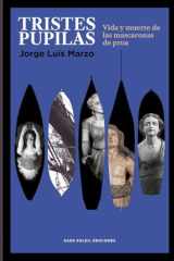Tristes pupilas: Vida y muerte de las mascaronas de proa cover image