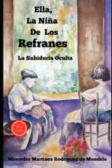 Ella.La Niña De Los Refranes: La Sabiduría Oculta cover image