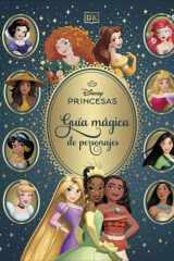 Disney Princesas. Guía mágica de personajes cover image
