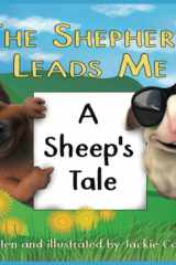 The Shepherd Leads Me A Sheep's Tale cover image