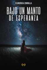 Bajo un manto de esperanza (Colección Dorada Editorial c.a) cover image