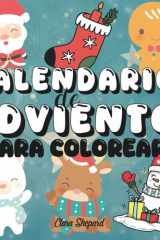 Calendario de Adviento para Colorear: 25 páginas para colorear divertidas y fáciles para todas las edades- colorea una imagen cada día cover image