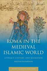 Roma in the Medieval Islamic World Literacy, Culture, and Migration cover image