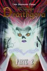 EL ULTIMO DRAITHGORA - PARTE 2 cover image
