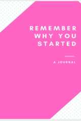 REMEMBER WHY YOU STARTED (Remember why you started version 2) cover image