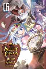 Sleepy Princess in the Demon Castle, Vol. 16 cover image