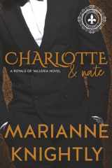 Charlotte & Nate (Royals of Valleria #4) (Español) cover image