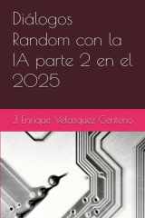 Diálogos Random con la IA parte 2 en el 2025 cover image