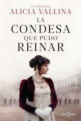La condesa que pudo reinar cover image