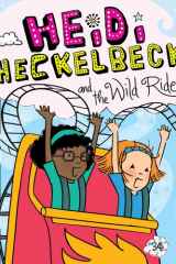 Heidi Heckelbeck and the Wild Ride cover image