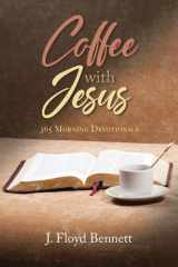 Coffee with Jesus 365 Morning Devotionals cover image