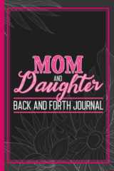 Mom and Daughter - Back and Forth Journal: Mother and Daughter Relationship Building Activity | Communication Book cover image