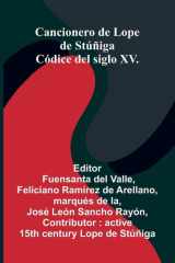 Cancionero De Lope De St iga - C dice Del Siglo Xv. cover image