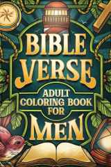 Bible Verse Adult Coloring Book For Men: Christian Biblical Coloring Page for Men and Boys with Inspirational Bible Quotes and Scriptures cover image