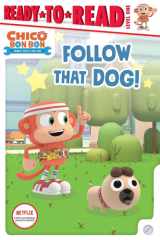 Follow That Dog! Ready-to-Read Level 1 cover image