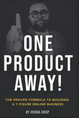 One Product Away The Formula to Top Winning Products cover image
