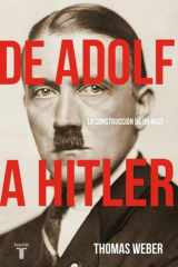 De Adolf a Hitler: La construcción de un nazi cover image