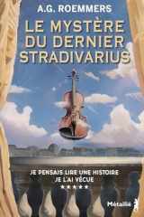 Le mystère du dernier Stradivarius cover image