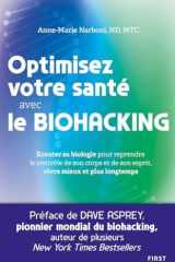 Le biohacking : optimiser sa fome et sa santé cover image