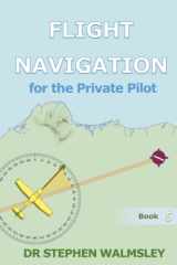 Flight Navigation for the Private Pilot cover image